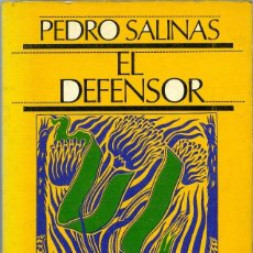 Libri di seconda mano: PEDRO SALINAS-EL DEFENSOR. ED. ALIANZA EDITORIAL. MADRID. 1967. PP. 336. Lote 184924482