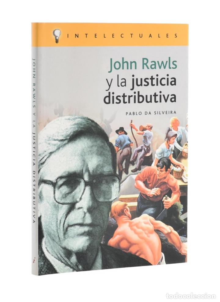 Libros de segunda mano: JOHN RAWLS Y LA JUSTICIA DISTRIBUTIVA - SILVEIRA, Pablo da - Foto 1
