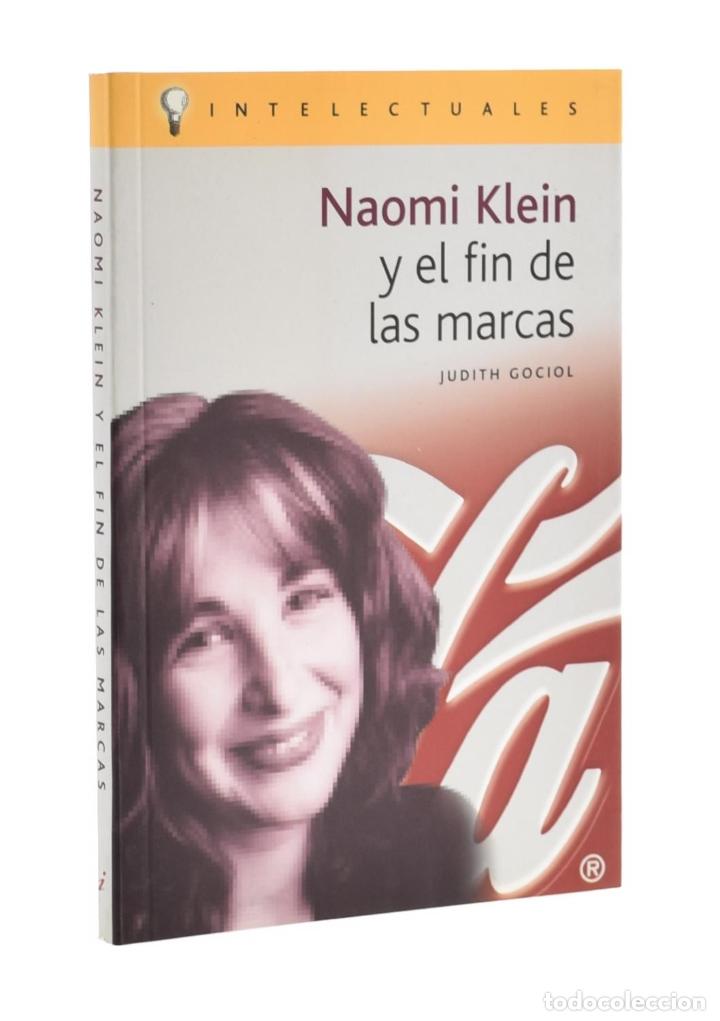 Livros em segunda m&atilde;o: NAOMI KLEIN Y EL FIN DE LAS MARCAS - GOCIOL, Judith