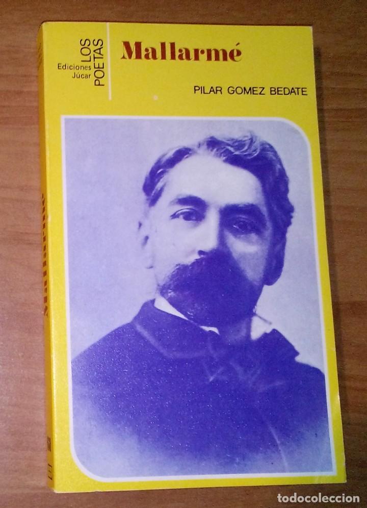 Libros de segunda mano: PILAR G&Oacute;MEZ BEDATE - MALLARM&Eacute; - J&Uacute;CAR, 1985 - Foto 1