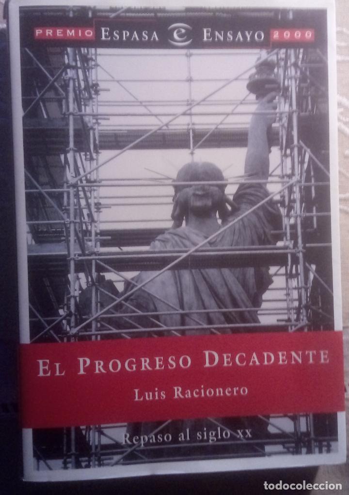 Libros de segunda mano: EL PROGRESO DECADENTE. Repaso al siglo XX. Luis Racionero - Foto 1