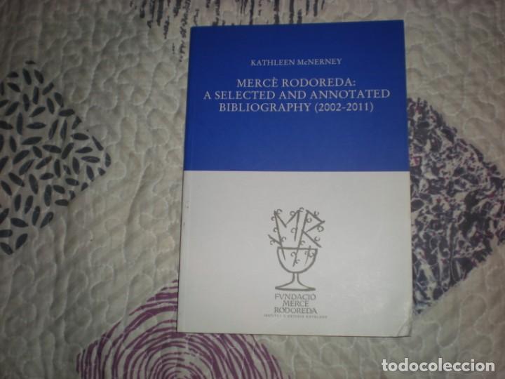Libros de segunda mano: Merc&eacute; Rodoreda:a selected and annotated bibliography(2002-2011);K.McNerney;2015 - Foto 1