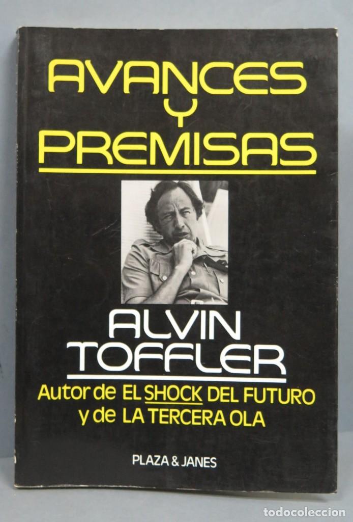 Libros de segunda mano: AVANCES Y PREMISAS. ALVIN TOFFLER - Foto 1