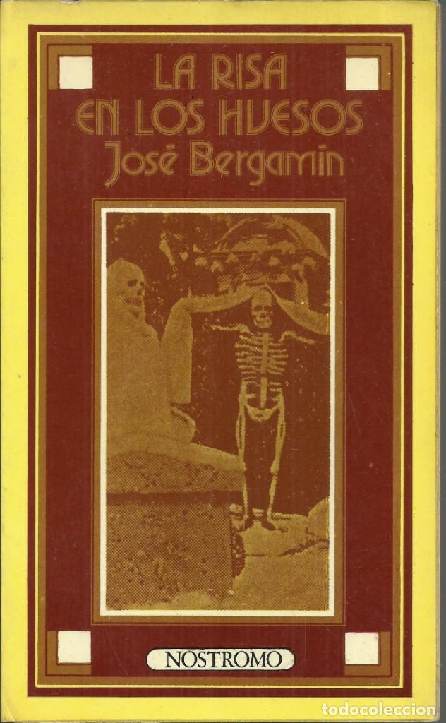 Libros de segunda mano: La risa en los huesos, Jos&eacute; Bergam&iacute;n. Ed. Nostromo 1973 - Foto 1