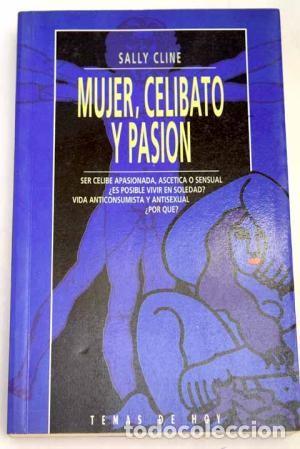 Libros de segunda mano: Mujer, celibato y pasi&oacute;n. Sally Cline - Foto 1
