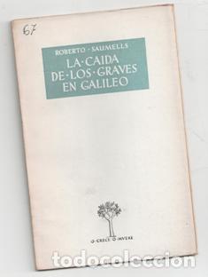 Libros de segunda mano: La caida de los graves en Galileo, Roberto Saumells - Foto 1
