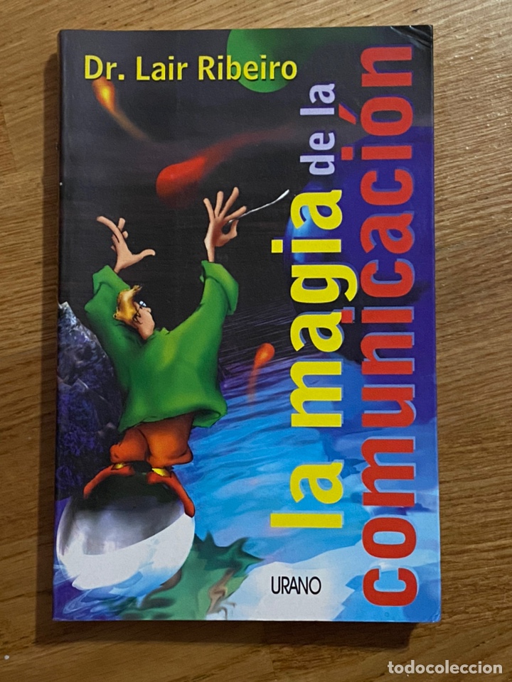 Libros de segunda mano: La magia de la comunicaci&oacute;n Dr. Lair Ribeiro - Foto 1