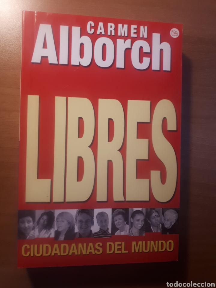 Libros de segunda mano: LIBRES. CIUDADANAS DEL MUNDO. CARMEN ALBORCH - Foto 1