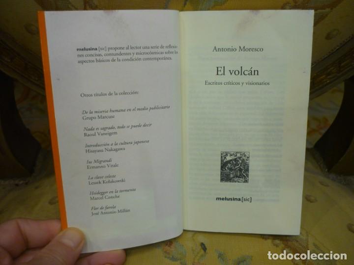 Libros de segunda mano: EL VOLC&Aacute;N, DE ANTONIO MORESCO. - Foto 4