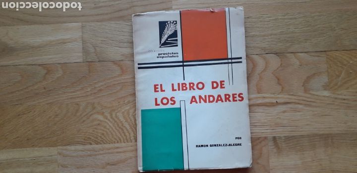 Libros de segunda mano: EL LIBRO DE LOS ANDARES, POR RAMON GONZALEZ-ALEGRE, - Foto 1