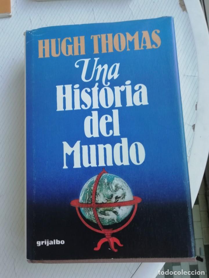 Libros de segunda mano: Hugh Thomas Una historia del mundo - Foto 1