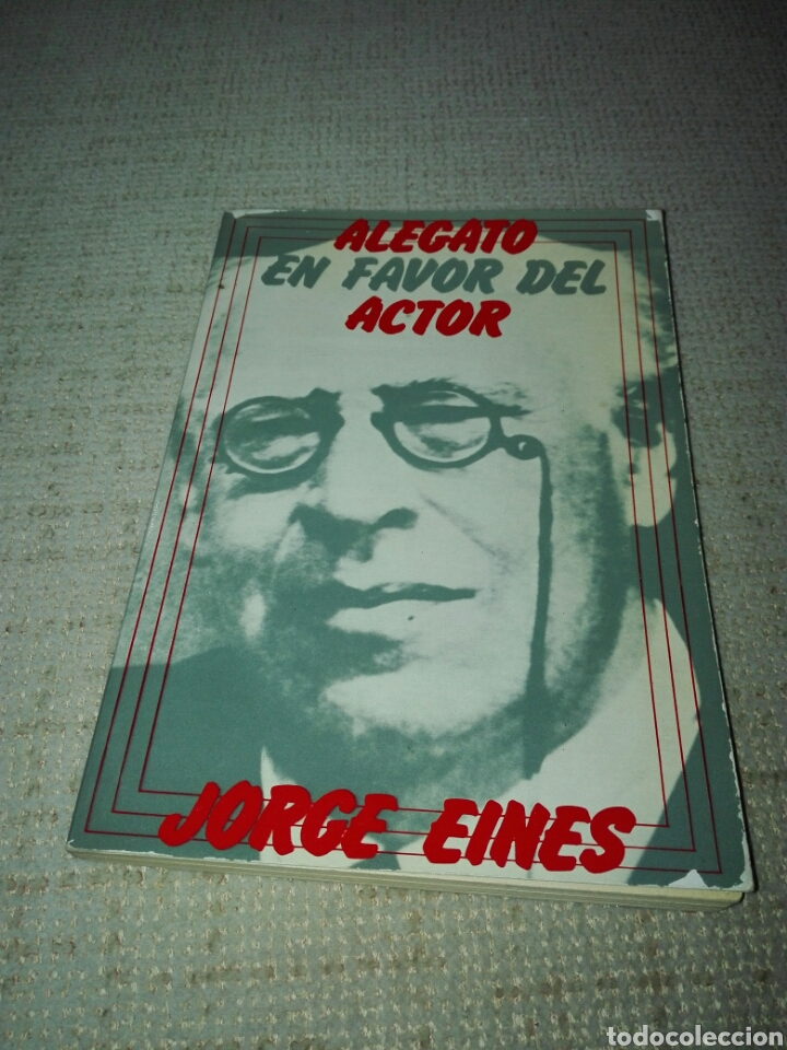 Libros de segunda mano: Alegato en favor del actor. Jorge Eines. Fundamentos - Foto 1