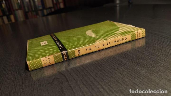 Libros de segunda mano: YO TU Y EL MUNDO  ERICH SYLVESTER  COLECCION AUSTRAL - Foto 4