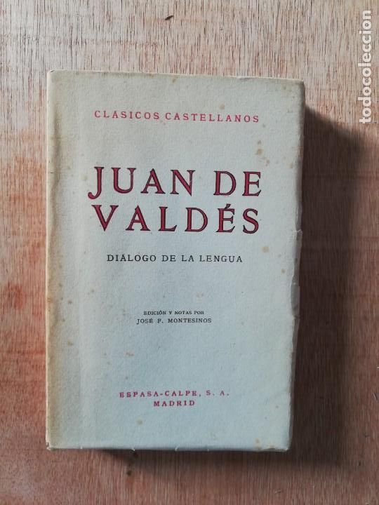 Libros de segunda mano: Di&aacute;logo de la lengua. Juan de Vald&eacute;s. Espasa A1 - Foto 1