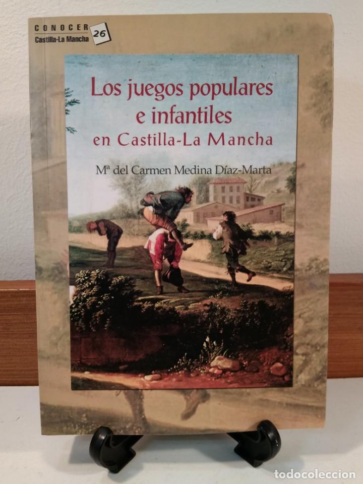 Libri di seconda mano: LOS JUEGOS POPULARES E INFANTILES EN CASTILLA-LA MANCHA. MEDINA D&Iacute;AZ-MARTA, M&ordf; del Carmen.