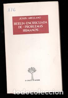 Libros de segunda mano: Berlin, encrucijada de problemas humanos, Jes&uacute;s Arellano - Foto 1