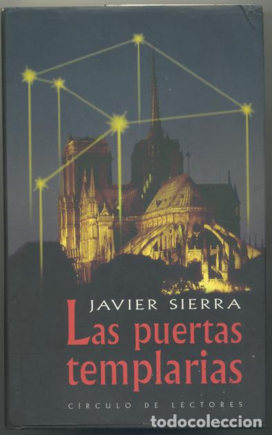 Libros de segunda mano: JAVIER SIERRA: Las puertas templarias. - Foto 1