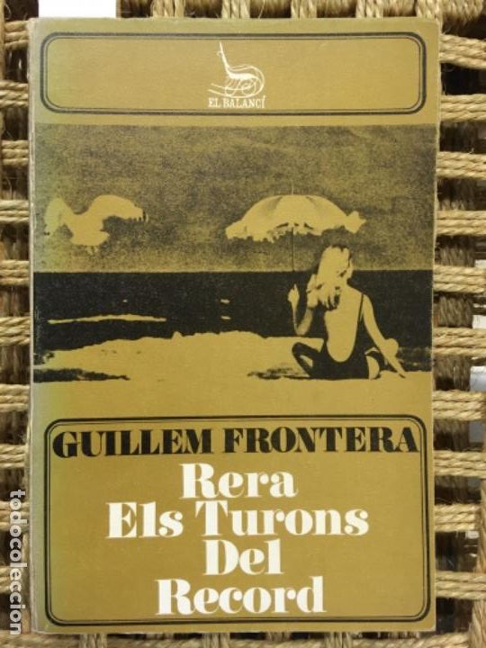 Libros de segunda mano: RERA EL TURONS DEL RECORD, GUILLEM FRONTERA - Foto 1