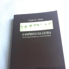 Libros de segunda mano: O ESPÍRITO DA LETRA. LUIS G. SOTO. NOVE ACHEGAS FILOSÓFICAS A TEXTOS LITERARIOS.