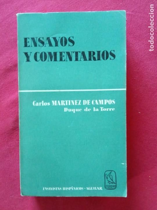 Libros de segunda mano: Ensayos y comentarios- Carlos Mart&iacute;nez de Campos, Duque de la Torre. - Foto 1
