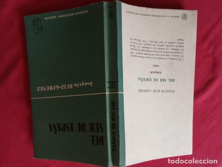 Libros de segunda mano: DEL SER DE ESPA&Ntilde;A. JOAQU&Iacute;N RUIZ-GIM&Eacute;NEZ. - Foto 2