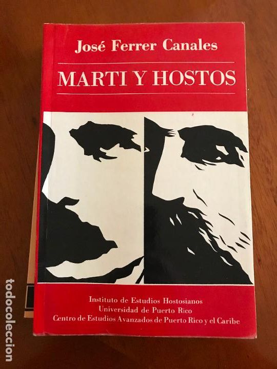 Livres d'occasion: MART&Iacute; Y HOSTOS. JOS&Eacute; FERRER CANALES. DEDICADO AUTOR.