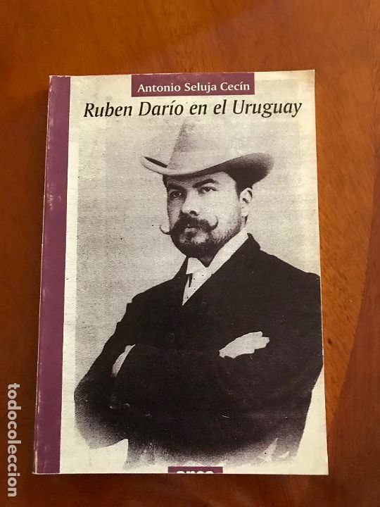 Libros de segunda mano: RUB&Eacute;N DAR&Iacute;O EN EL URUGUAY. ANTONIO SELUJA CEC&Iacute;N. - Foto 1