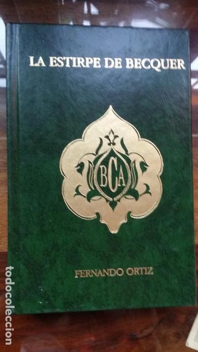 Libros de segunda mano: LA ESTIRPE DE BECQUER. - ORTIZ, FERNANDO - Foto 1