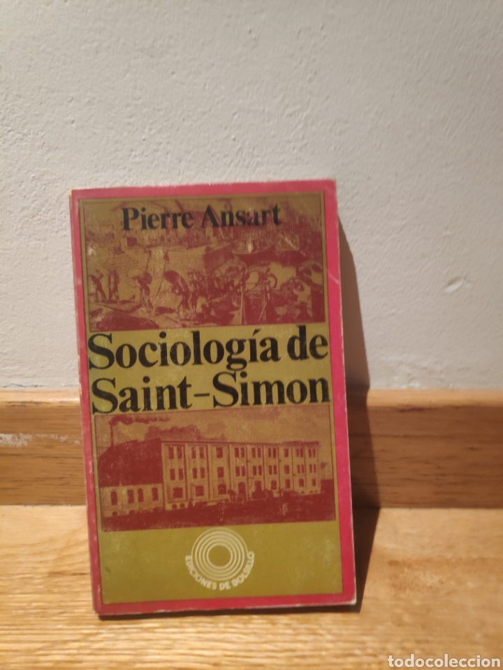 Libros de segunda mano: Pierre ansart sociolog&iacute;a de Saint Sim&oacute;n - Foto 1