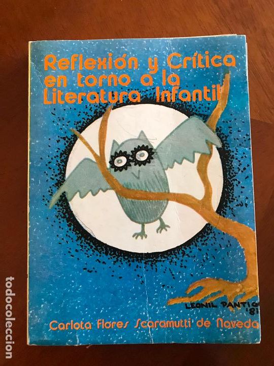 Livres d'occasion: REFLEXI&Oacute;N Y CR&Iacute;TICA EN TORNO A LA LITERATURA INFANTIL. CARLOTA FLORES ACARAMUTTI DE NAVEDA.