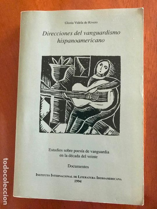 Livres d'occasion: DIRECCIONES DEL VANGUARDISMO HISPANOAMERICANO. DOCUMENTOS. GLORIA VIDELA DE RIVERO.