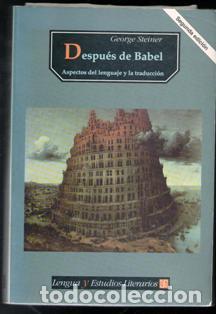 Libros de segunda mano: Despu&eacute;s de Babel, George Steiner. - Foto 1