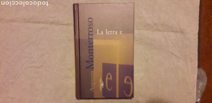 Libros de segunda mano: LA LETRA E, AUGUSTO MONTERROSO, - Foto 1