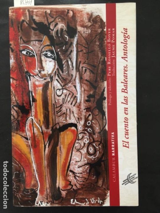 Libros de segunda mano: EL CUENTO EN LAS BALEARES. ANTOLOGIA. PERE ROSSELLO BOVER Y JAUME POMAR