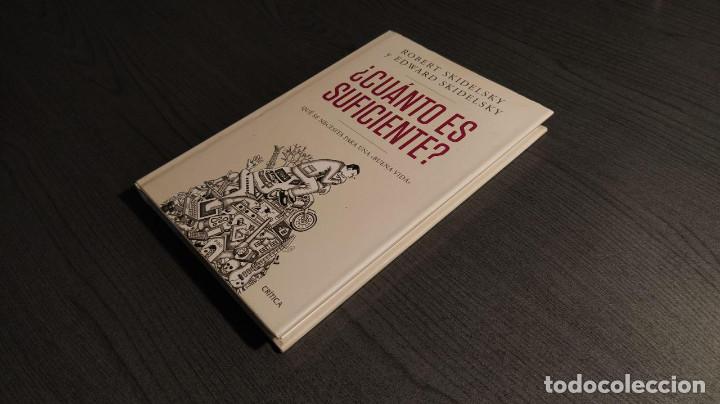 Libros de segunda mano: &iquest;CUANTO ES SUFICIENTE?.  ROBERT SKIDELSKY.  Critica - Foto 4
