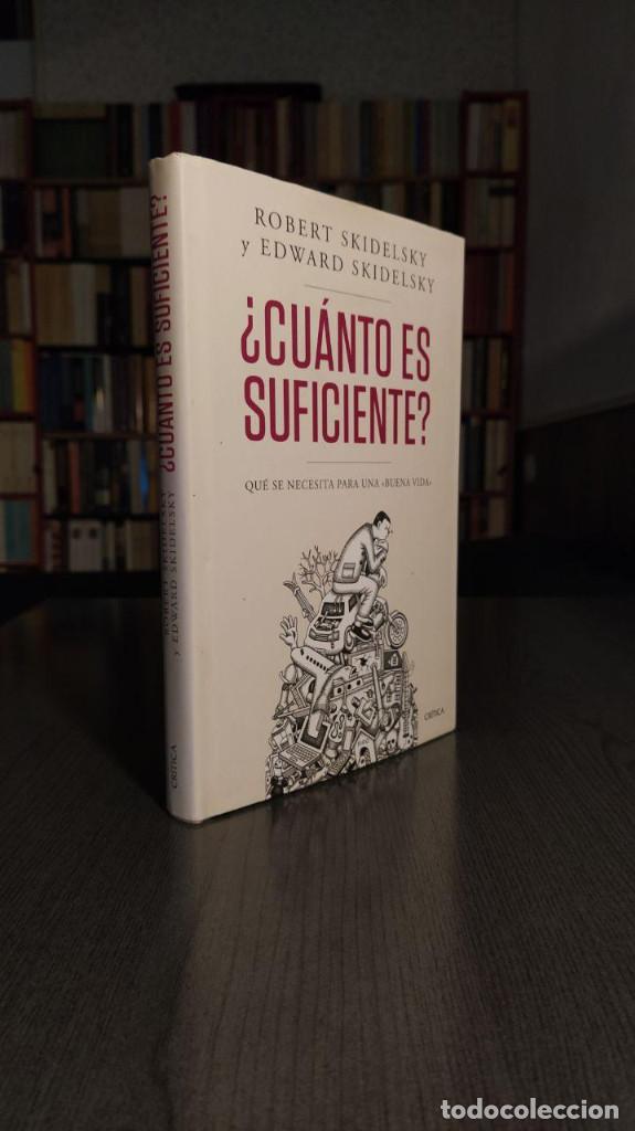 Libros de segunda mano: &iquest;CUANTO ES SUFICIENTE?.  ROBERT SKIDELSKY.  Critica - Foto 7