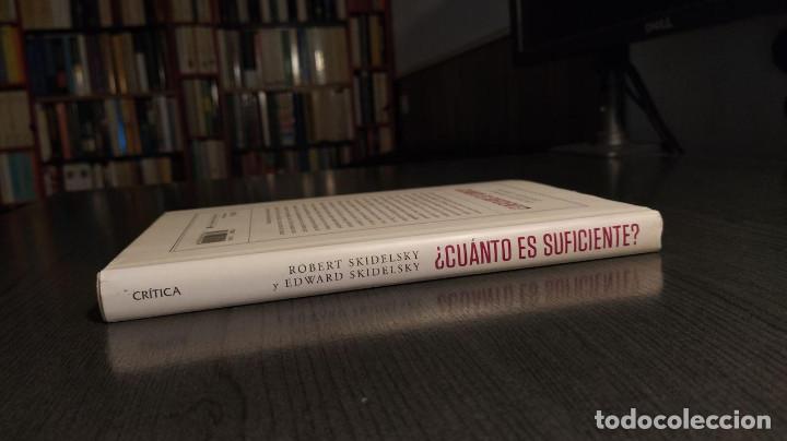Libros de segunda mano: &iquest;CUANTO ES SUFICIENTE?.  ROBERT SKIDELSKY.  Critica - Foto 11