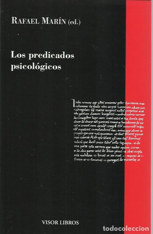 Libros de segunda mano: Rafael MAR&Iacute;N (ed.) : Los predicados psicol&oacute;gicos.  (Visor Libros, 2015) - Foto 1