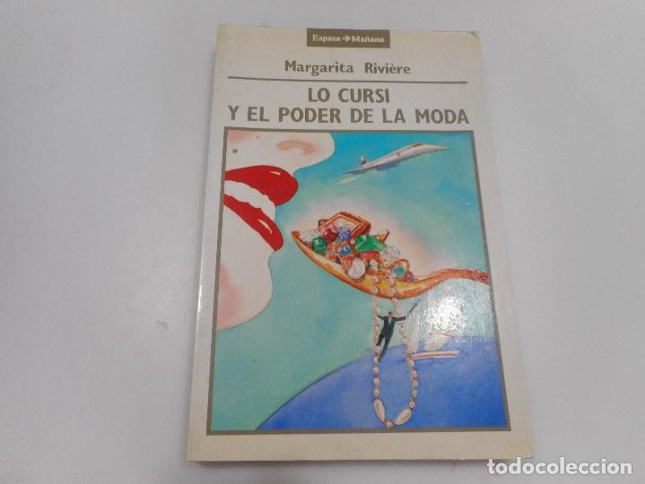 Libros de segunda mano: MARGARITA RIV&Eacute;RE     Lo cursi y el poder de la moda      Q199W - Foto 1
