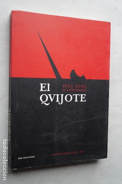 Libros de segunda mano: EL QUIJOTE. IV CENTENARIO. JES&Uacute;S MEN&Eacute;NDEZ. - Foto 1