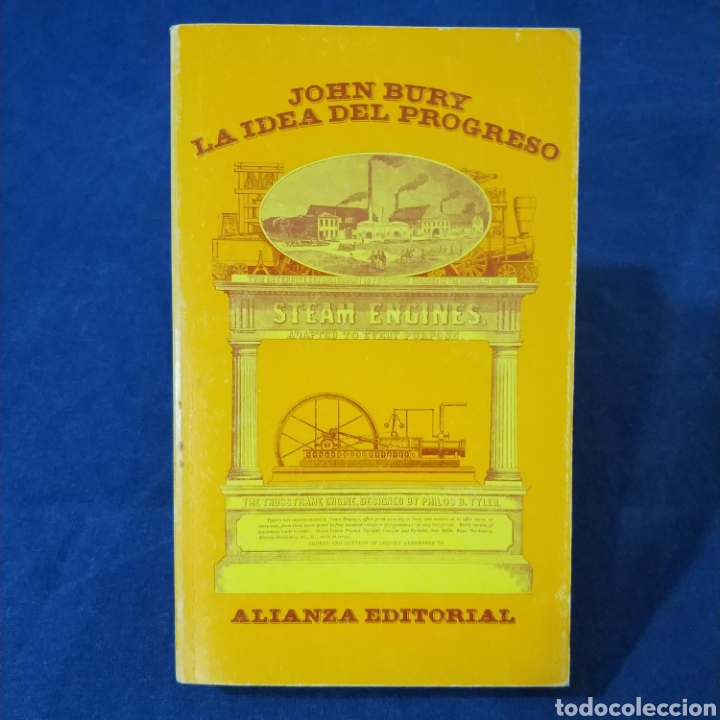 Libros de segunda mano: LA IDEA DEL PROGRESO - JOHN BURY - ALIANZA EDITORIAL - Foto 1