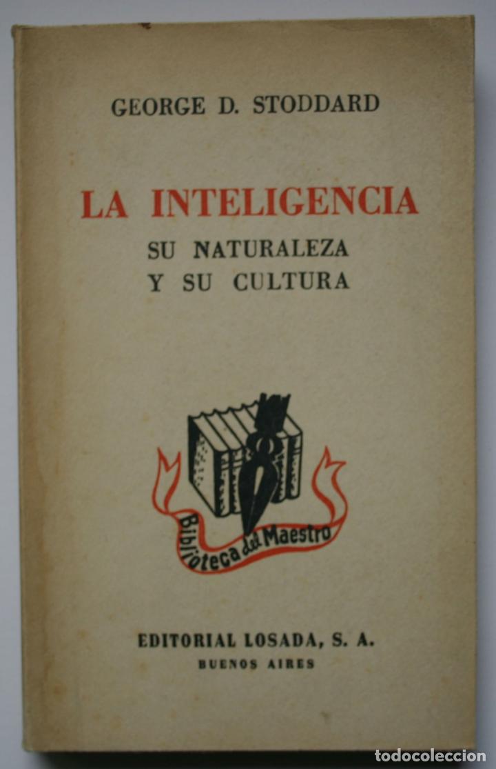 Libros de segunda mano: La inteligencia - George D Stoddard - Foto 1