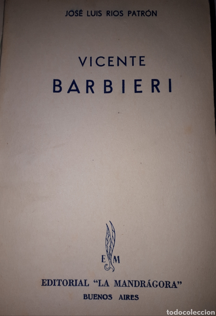 Libros de segunda mano: VICENTE BARBIERI    JOSE LUIS R&Iacute;OS PATR&Oacute;N - Foto 1
