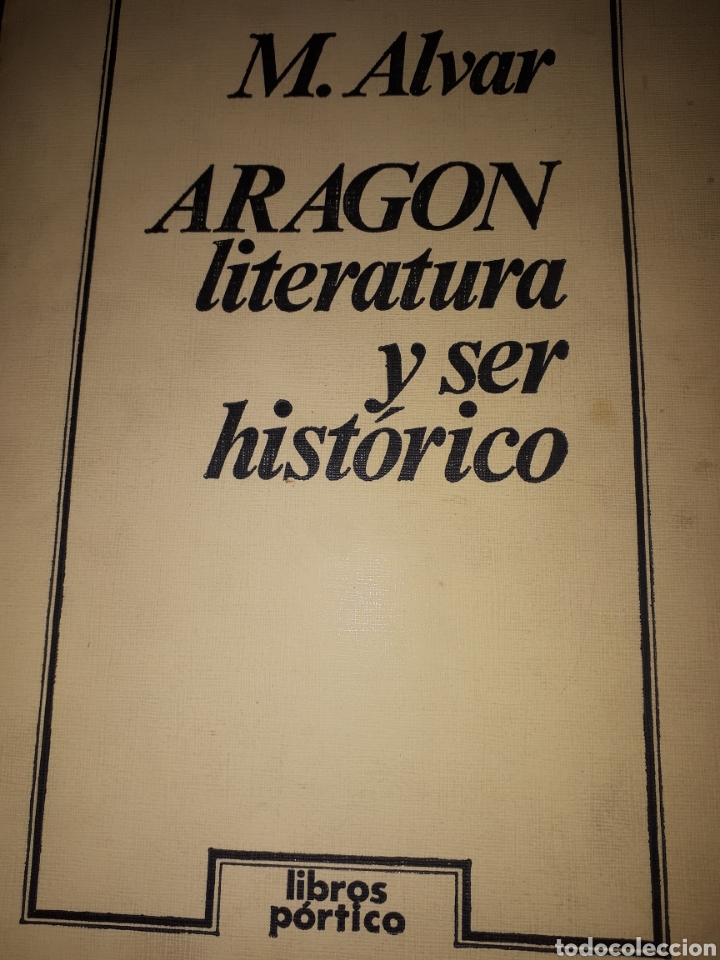 Libros de segunda mano: ARAG&Oacute;N  LITERATURA Y SER HIST&Oacute;RICO   M. ALVAR - Foto 1