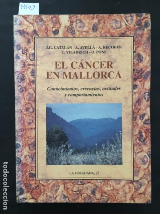 Libros de segunda mano: EL CANCER DE MALLORCA, J G CATALAN, A AVELLA, A RECOBER, C VILADRICH Y O PONS