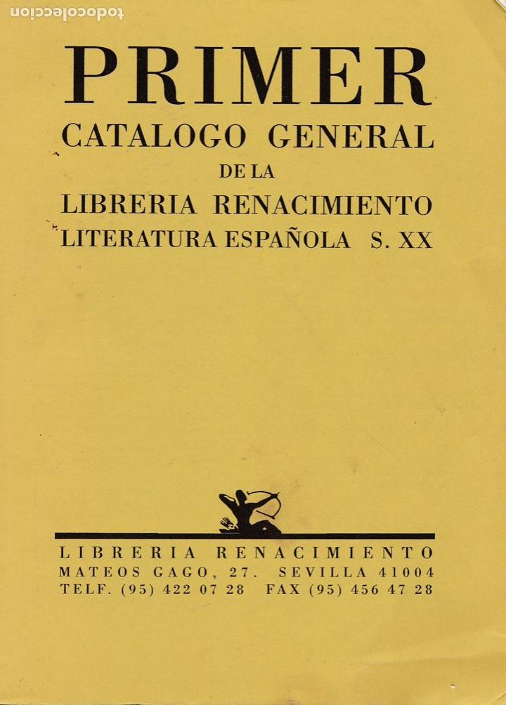 Libros de segunda mano: Primer Cat&aacute;logo general de la Librer&iacute;a Renacimiento - Literatura espa&ntilde;ola s. XX * BIBLIOGRAF&Iacute;A *