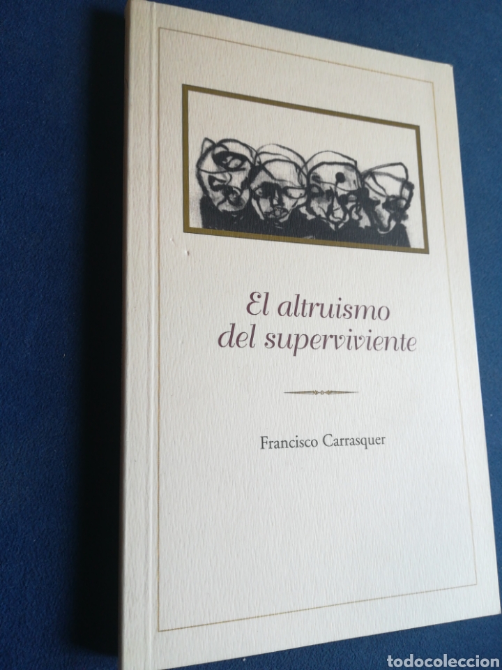 Libros de segunda mano: El altruismo del superviviente Francisco Carrasquer 2007 - Foto 1