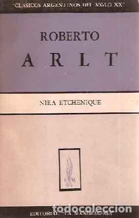 Libros de segunda mano: (Arlt, Roberto) Etchenique, Nira - Roberto Arlt - Foto 1