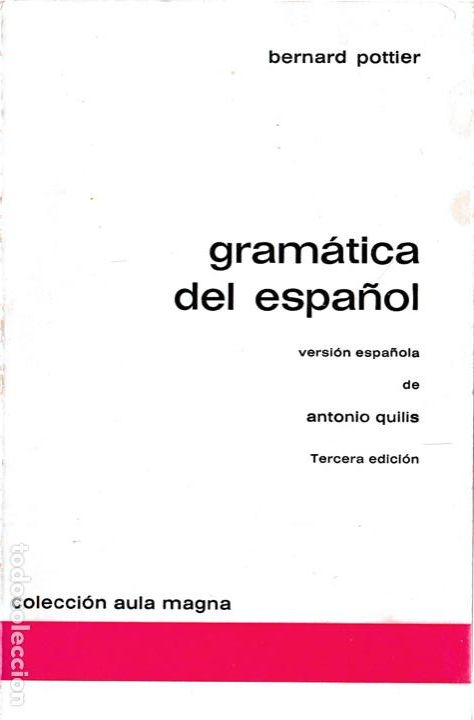 Libros de segunda mano: Gram&aacute;tica del espa&ntilde;ol / Bernard Pottier - Foto 1