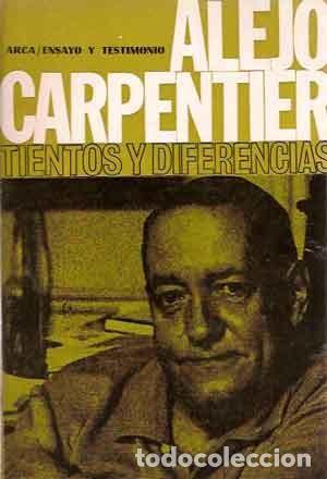 Libros de segunda mano: Carpentier, Alejo - Tientos y diferencias - Foto 1